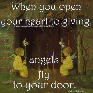 When you open your heart to giving angels fly