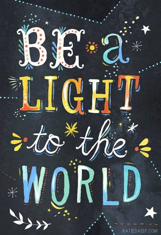 Be a light to the world