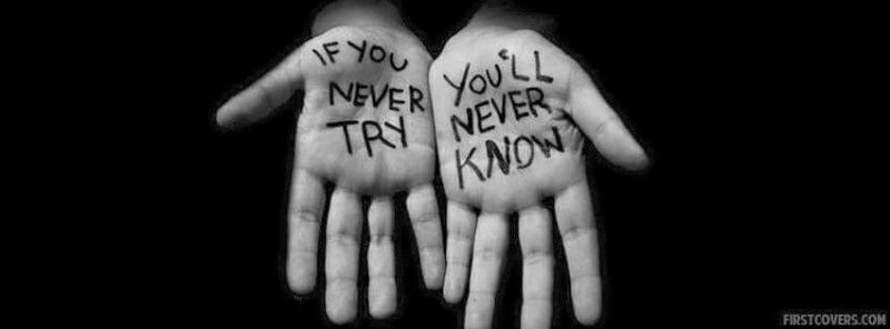 If you never try
